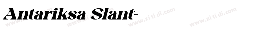 Antariksa Slant字体转换